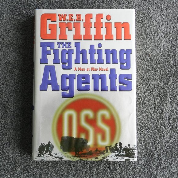 W.E.B. Griffin "The Fighting Agents" A Men At War Novel hardcover 2000 - Picture 1 of 4